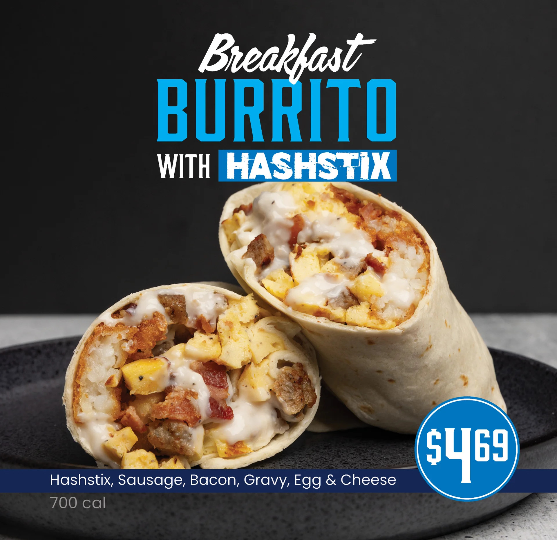 Breakfast burrito with hashstix, sausage, bacon, gravy, egg, and cheese on a plate.