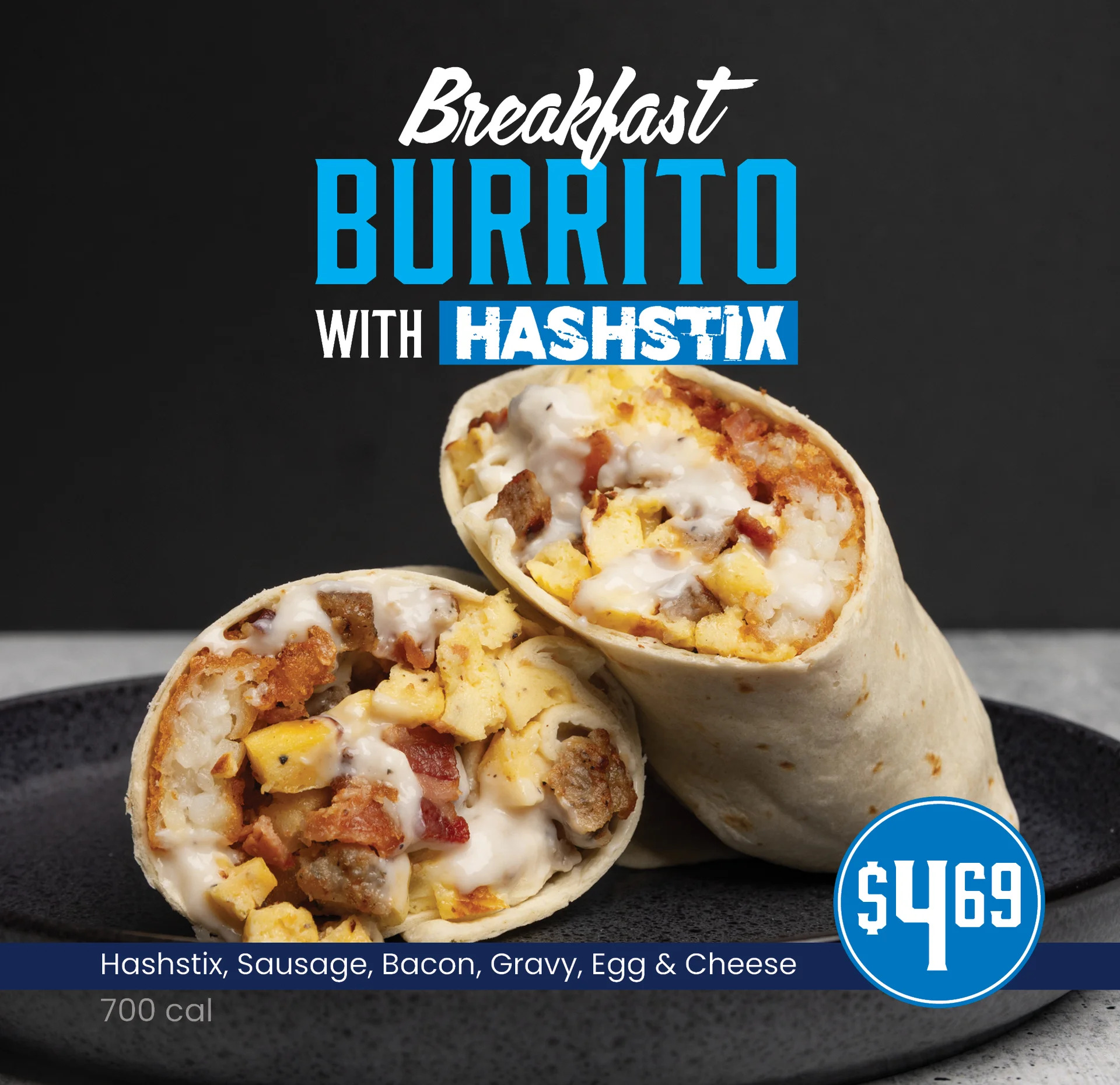 Breakfast burrito with hashstix, sausage, bacon, gravy, egg, and cheese on a plate.