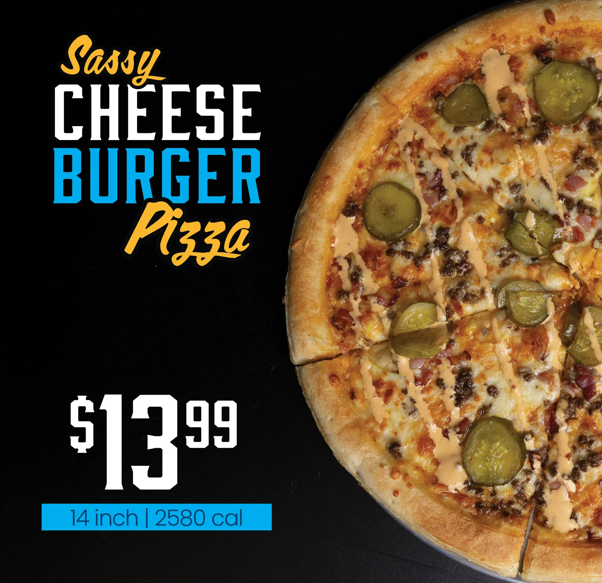 Sassy Cheese Burger Pizza with pickles and toppings